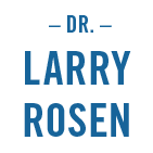 Dr. Larry Rosen